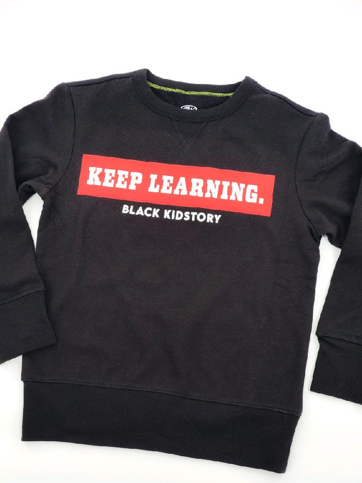 The Keep Learning Sweatshirt